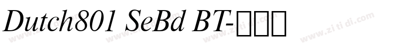 Dutch801 SeBd BT字体转换